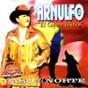 Arnulfo el Coyote Blanco - Paso del Norte